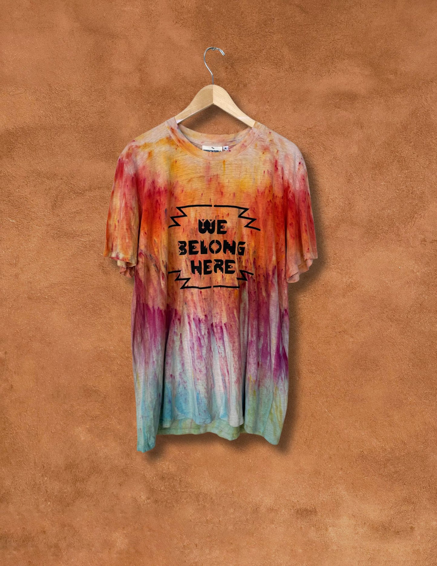 Limited Edition Hand Dyed WE BELONG HERE Tee - XL