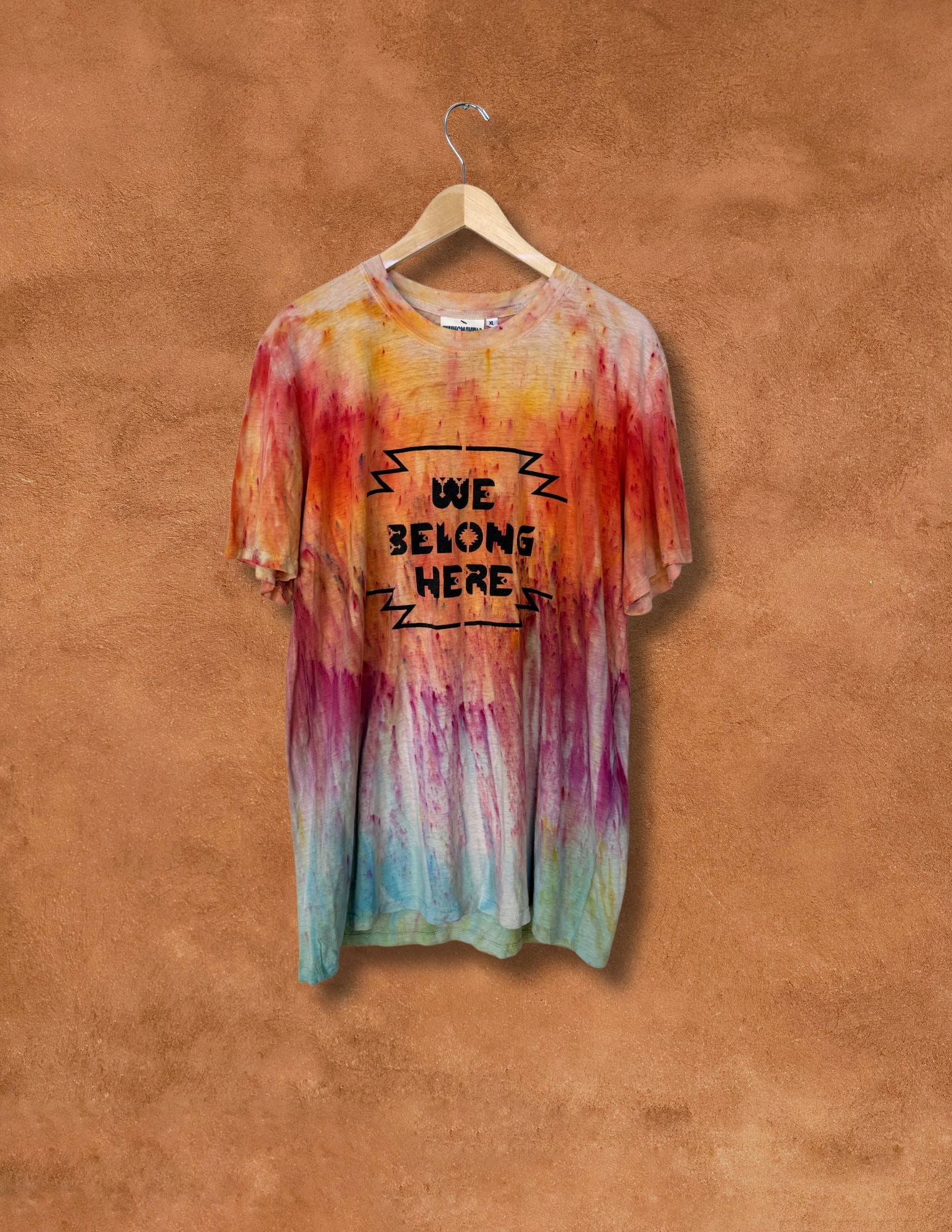 Limited Edition Hand Dyed WE BELONG HERE Tee - XL