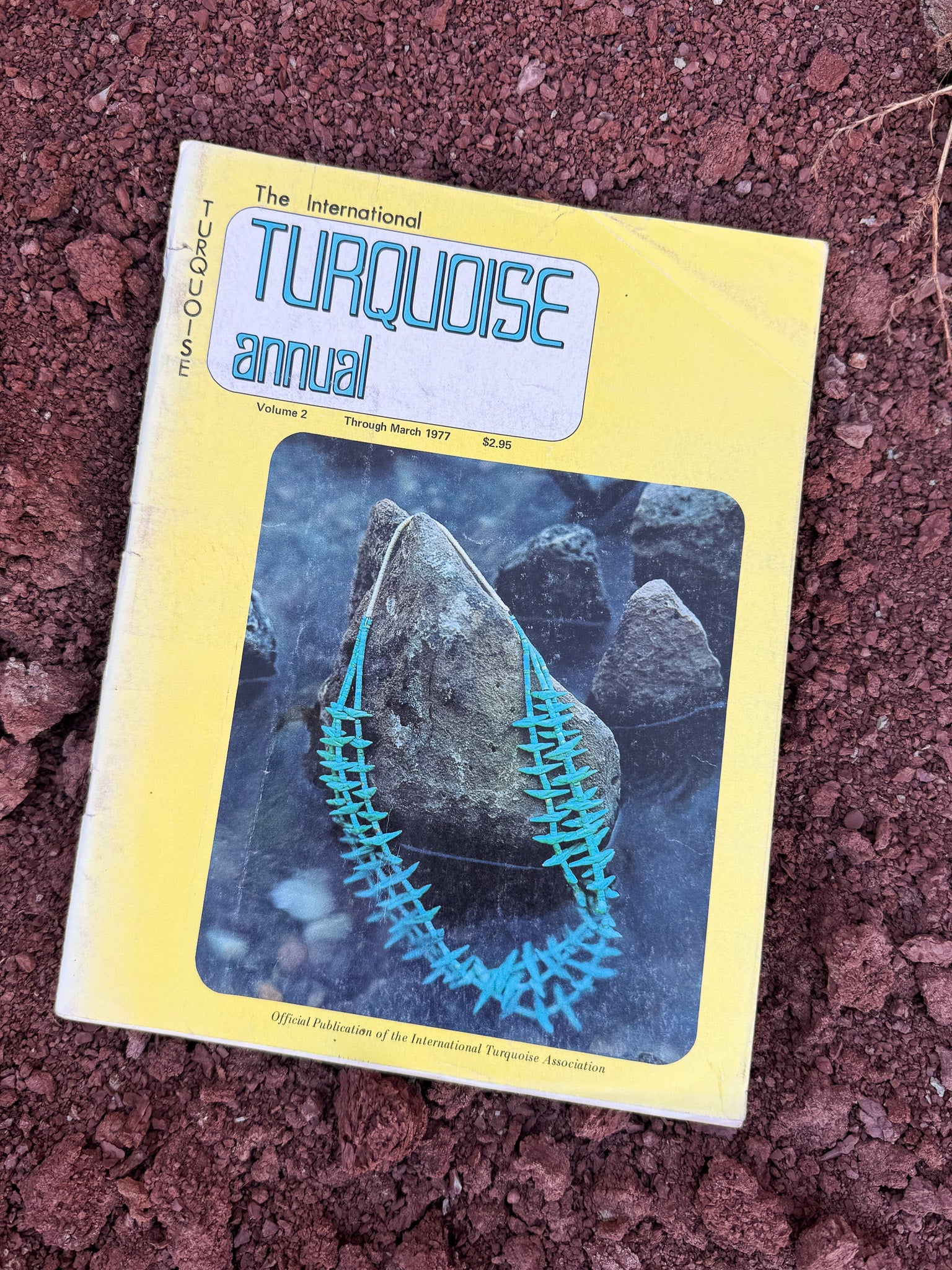 The International Turquoise Annual Volume 2- 1977