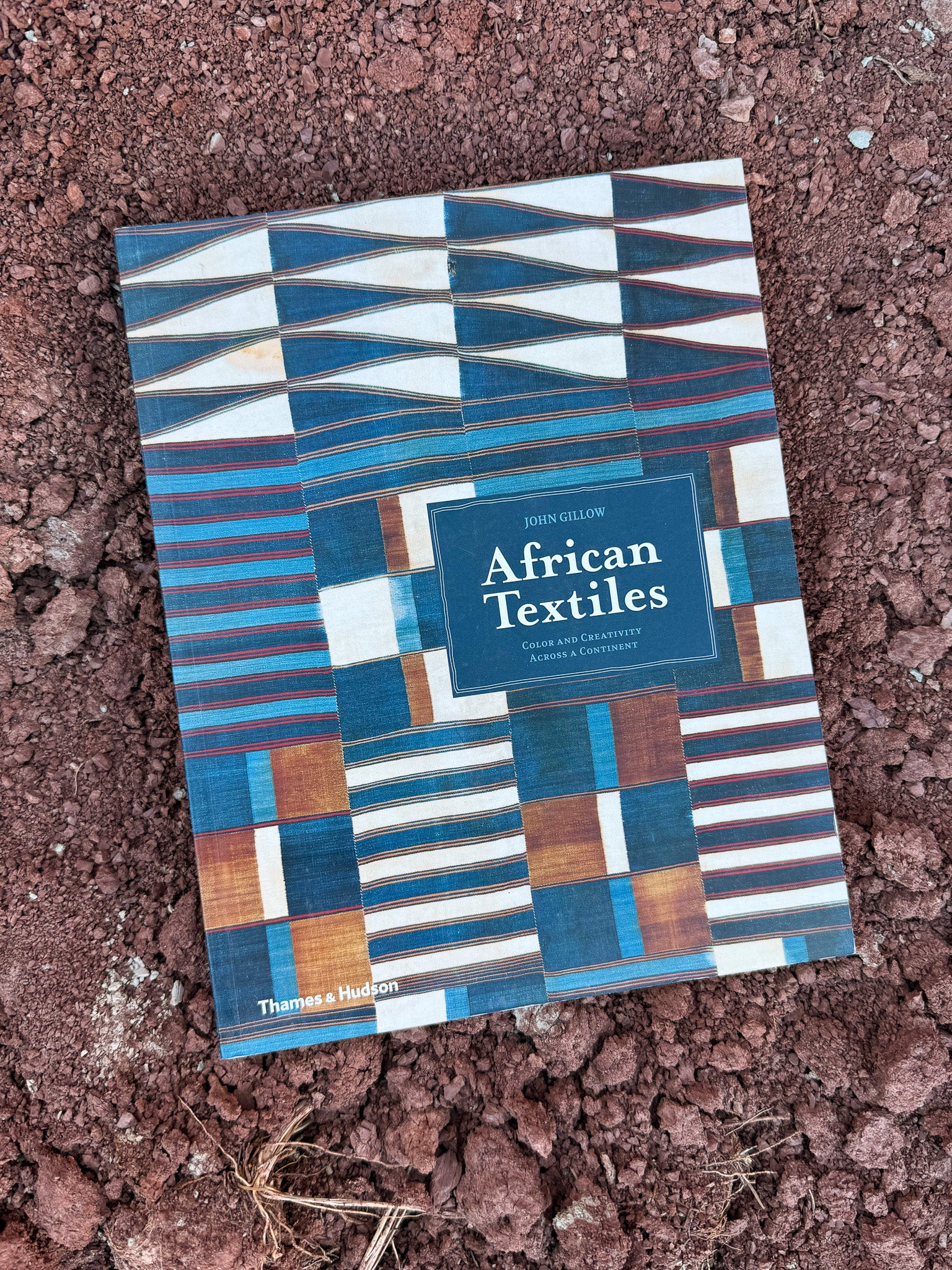 African Textiles Color and Creativity Across a Continent by John Gillow 2009