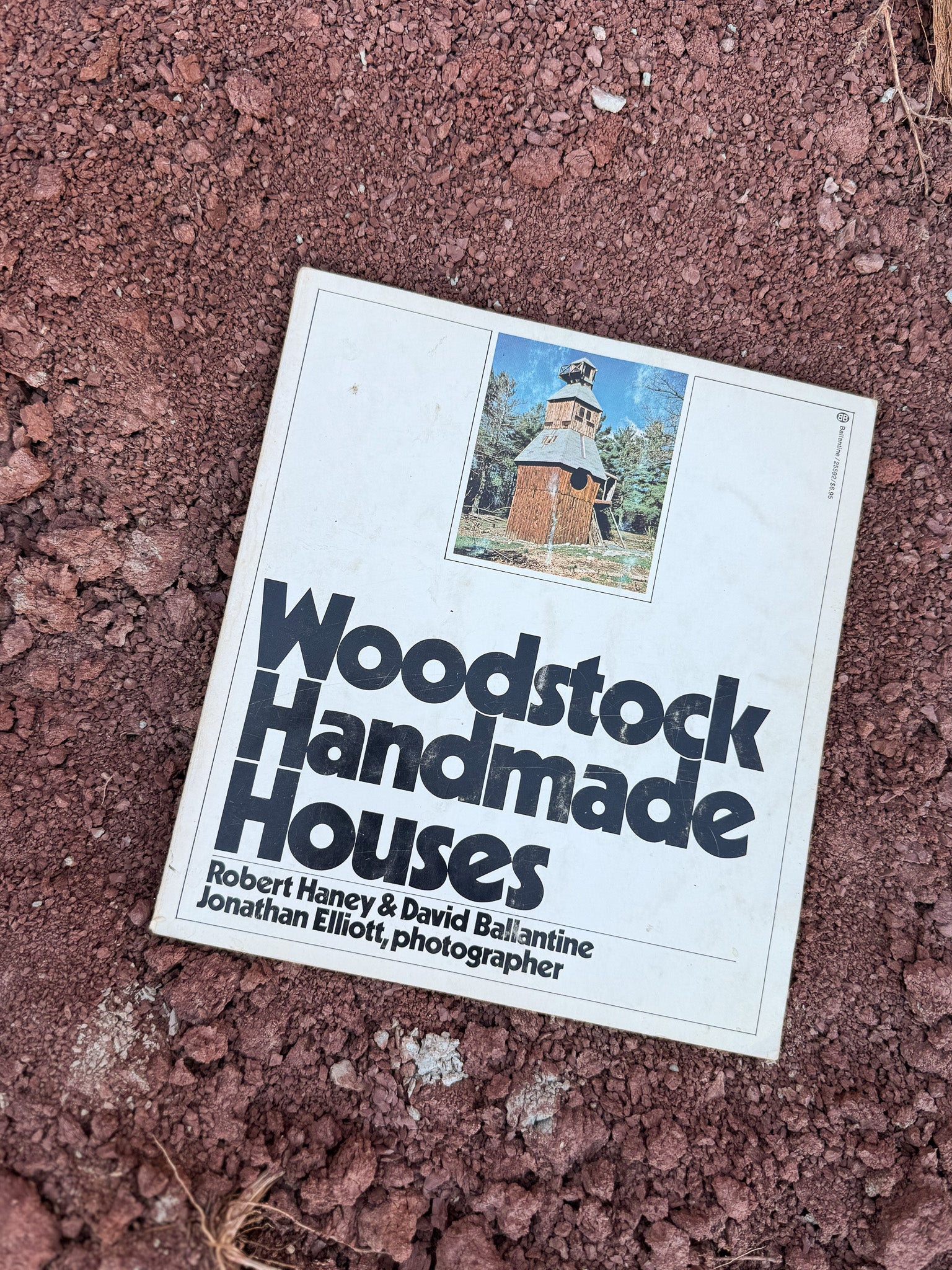Woodstock Handmade Houses by Robert Haney & David Ballantine 1974