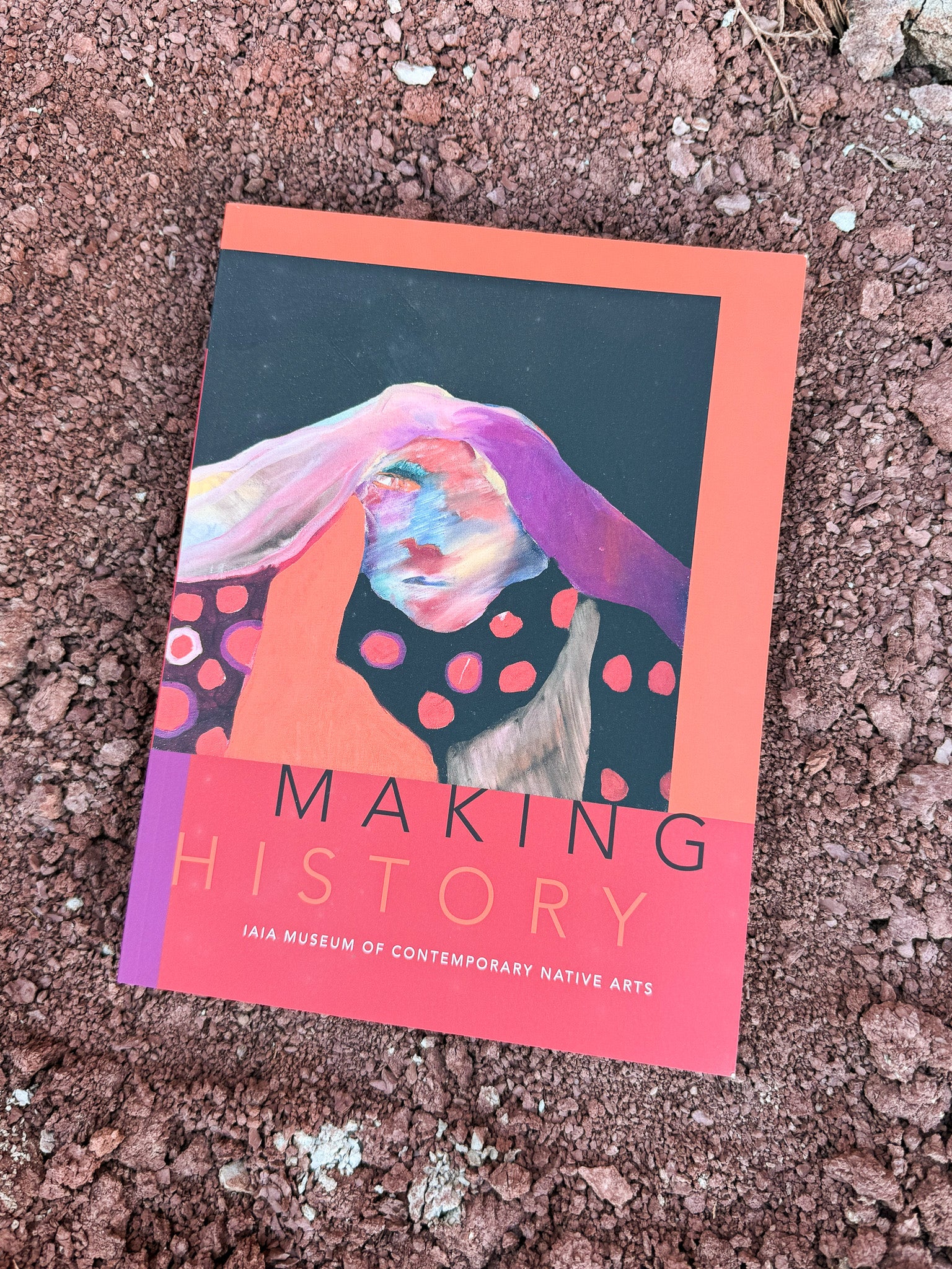 Making History IAIA Museum of Contemporary Native Arts 2020